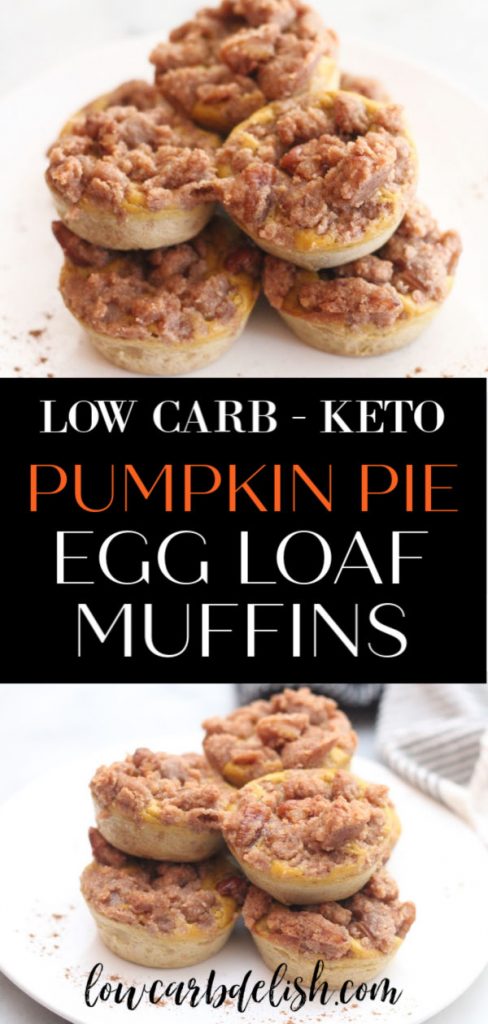 Welcome autumn with these Keto Pumpkin Pie Egg Loaf Muffins! They taste just like pumpkin pie and are delicious with a cinnamon streusel topping!